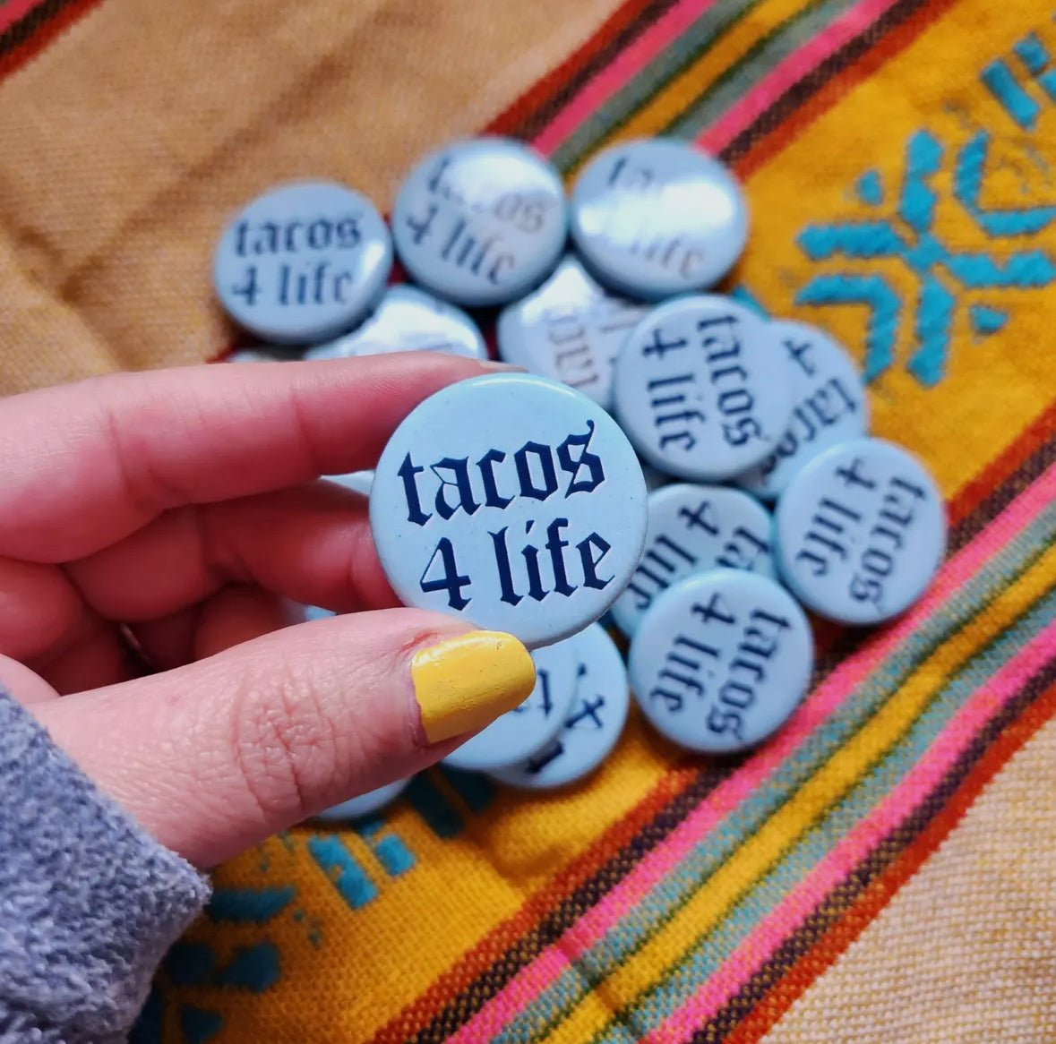 tacos 4 life button pin
