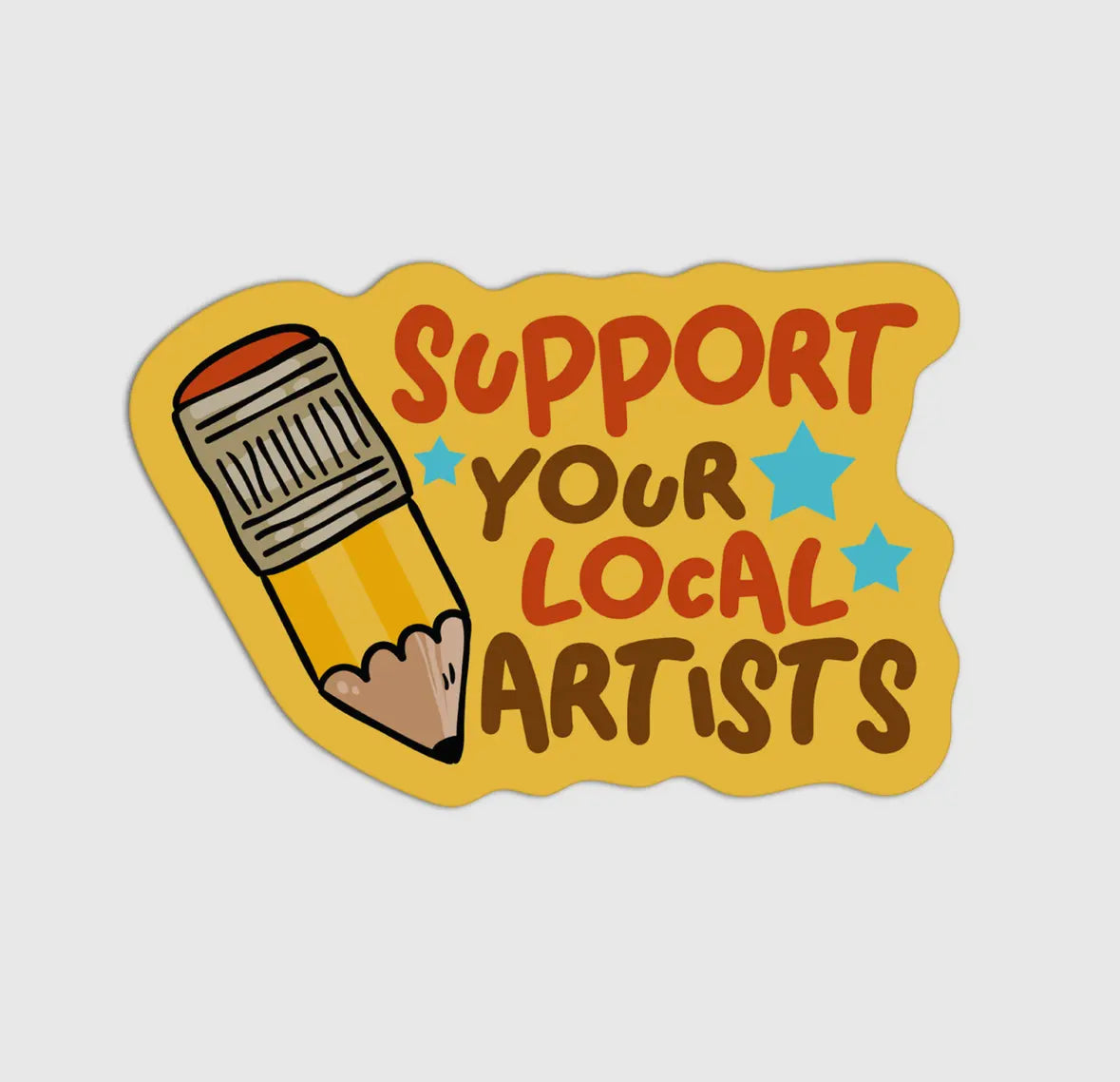 support your local artists sticker