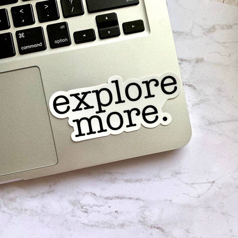 Explore More Sticker