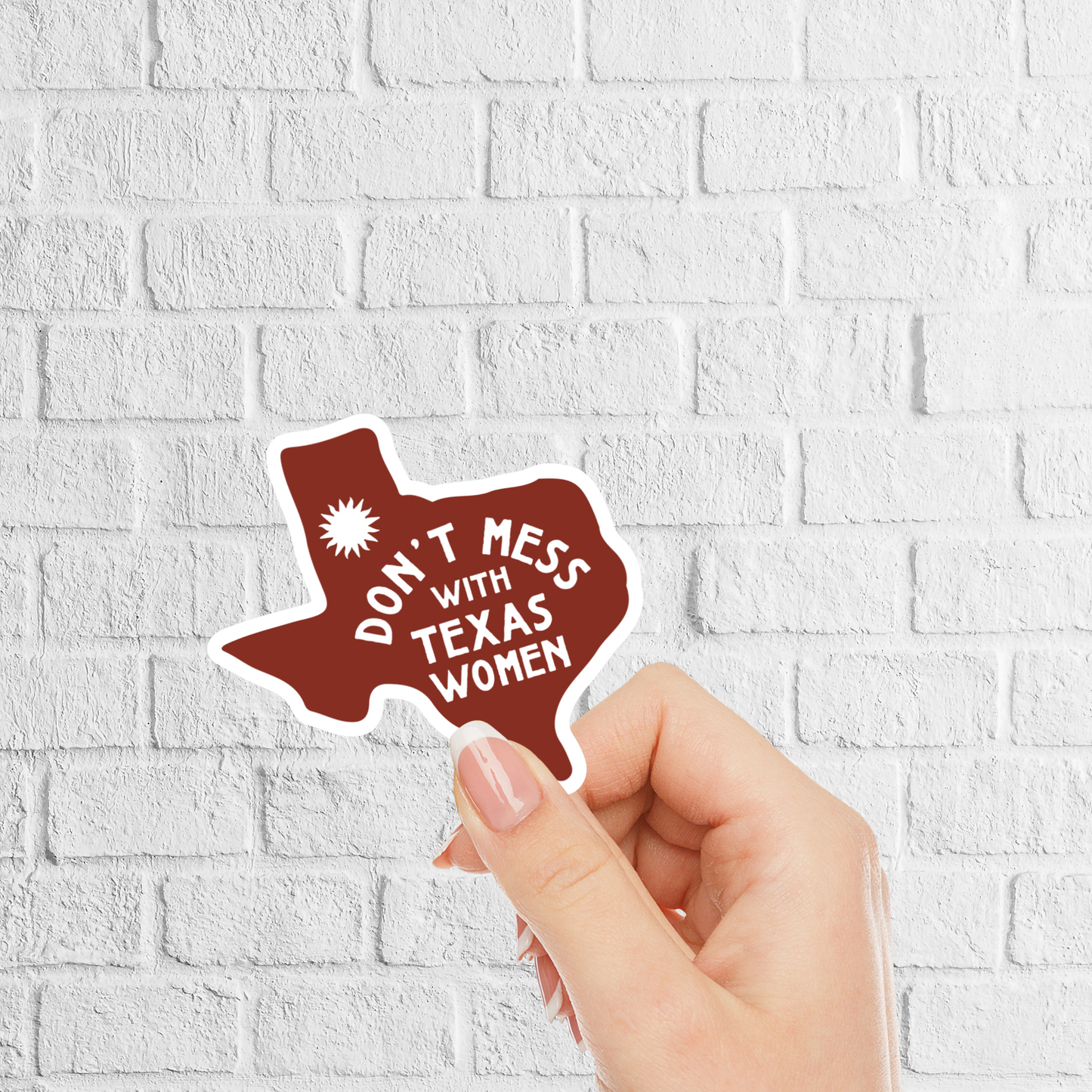 Don't Mess with Texas Women Sticker