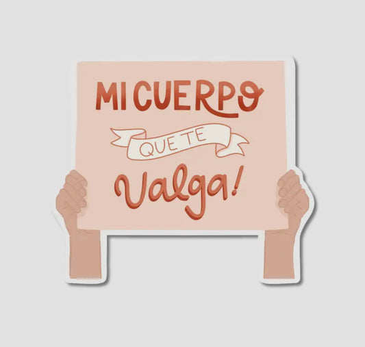 mi cuerpo que te valga sticker
