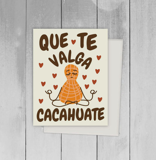 que te valga cacahuate greeting card