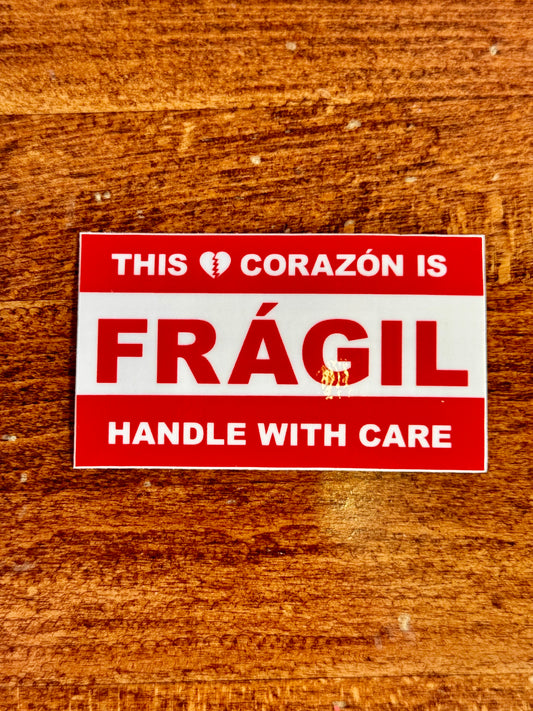 this corazon is fragil sticker