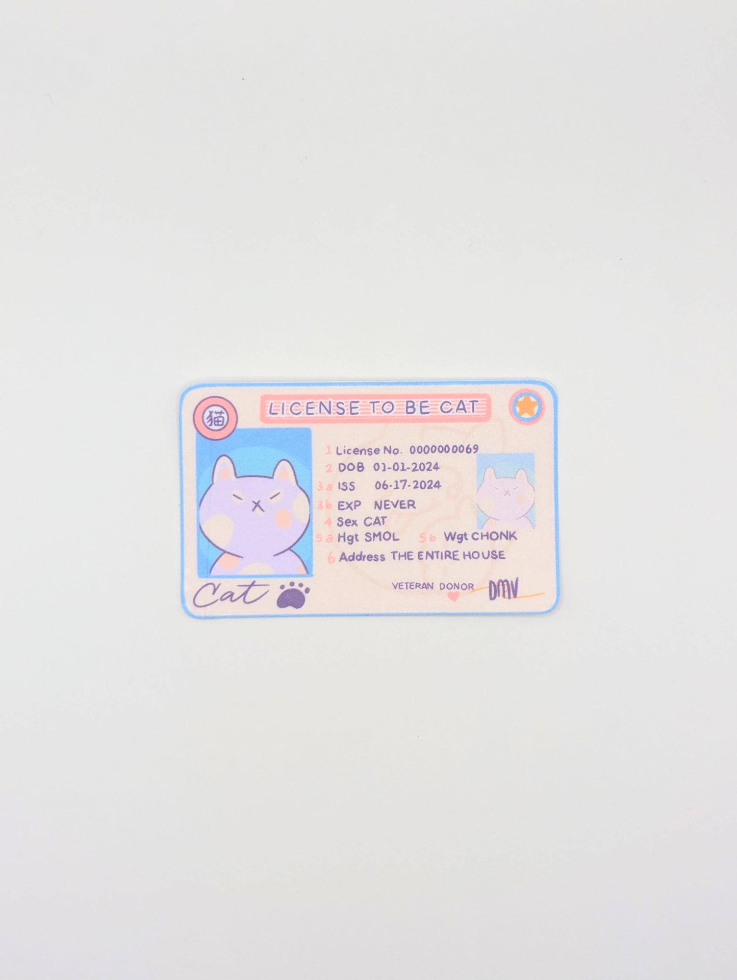 “License To Be Cat” Vinyl Waterproof Sticker