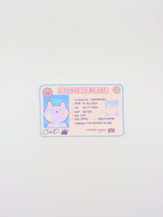 “License To Be Cat” Vinyl Waterproof Sticker