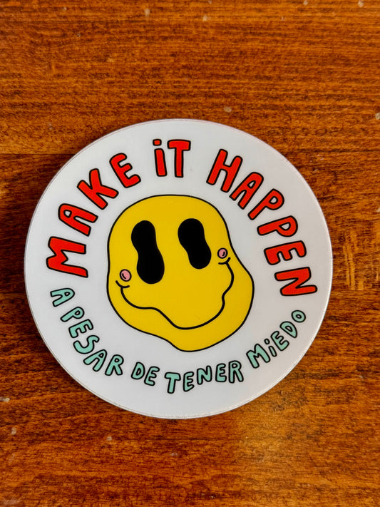 make it happen sticker