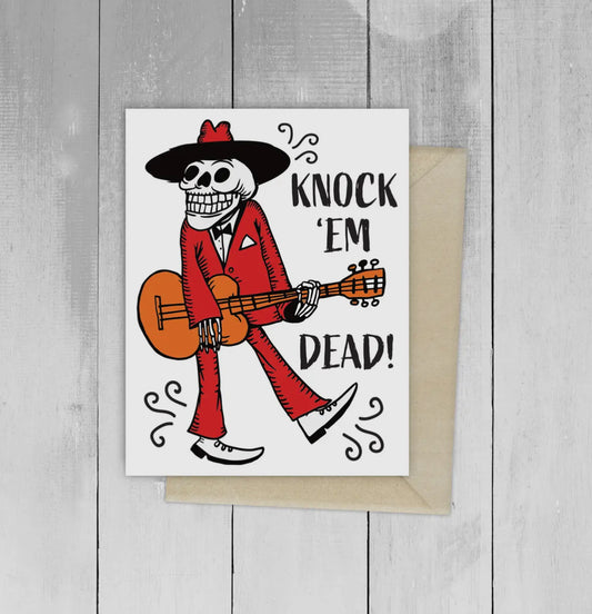 knock em dead greeting card