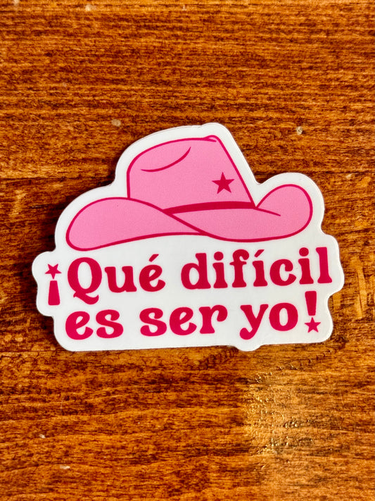 que dificil es ser yo