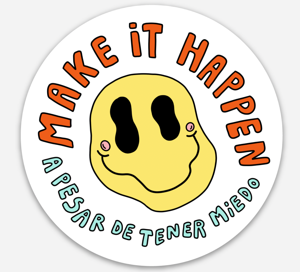 Make It Happen Sticker