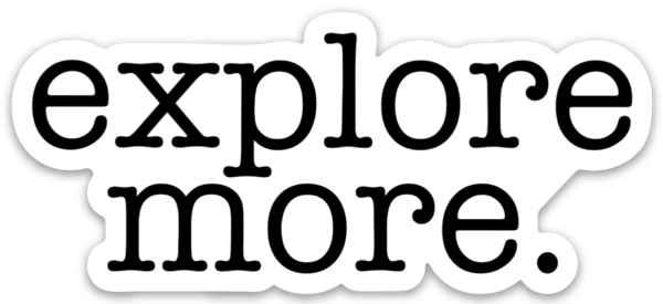 Explore More Sticker