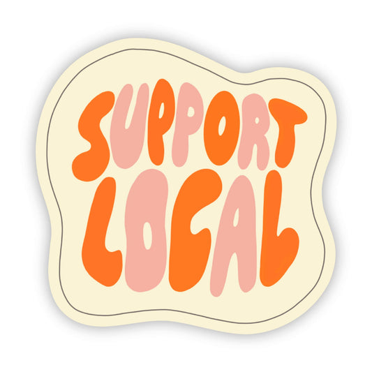 "Support Local" sticker